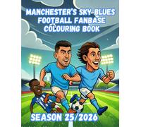 Manchester’s Sky Blues Football Fanbase Colouring Book