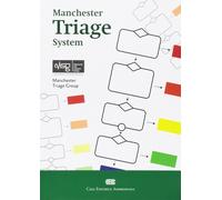 Manchester Triage System. Con Contenuto digitale (fornito elettronicamente)