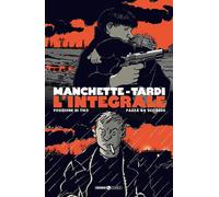 MANCHETTE-TARDI: L'INTEGRALE, VOL. 1 - POSIZIONE DI TIRO / PAZZA DA UCCIDERE