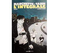MANCHETTE-TARDI: L'INTEGRALE, VOL. 2 - PICCOLO BLUES / GRIFFU