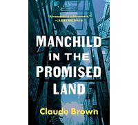 Claude Brown Manchild in the Promised Land (Tascabile)