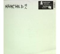 MANCHILD - MANCHILD / SOMETHIN IN MY SYSTEM