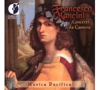 Mancini Francesco - Concerti Da Camera