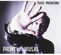 Mancino Luca Pronti a Vivere (CD)