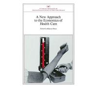 Mancur Olson New Approach to the Economics of Health Care (Tascabile)