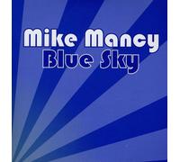 Mancy, Mike - Blue Sky
