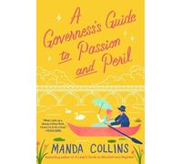 Manda Collins A Governess's Guide to Passion and Peril (Tascabile)