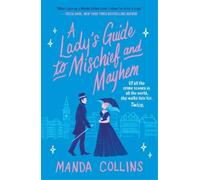 Manda Collins A Lady's Guide to Mischief and Mayhem (Tascabile)