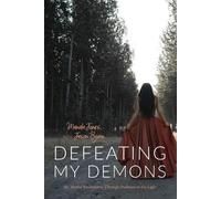 Manda Jones Jas Defeating My Demons, My Mental Breakdown, Through Da (Tascabile)