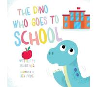 Manda Mac The Dino Who Goes to School (Copertina rigida)