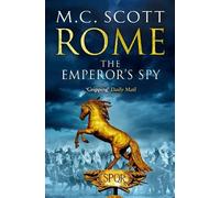 Manda Scott Rome: The Emperor's Spy (Rome 1) (Tascabile) Rome