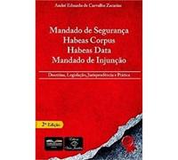 mandado de seguranca habeas corpus habeas data