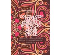 Mandala a contrasto Disegna con amore, disegna e scrivi ciò che il cuore vuole.: Libro da colorare con fogli in pattern di cuori per scrivere e ... desideri 30 immagini diverse con sfondo nero