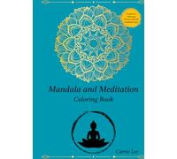 Mandala and Meditation Coloring Book: 100 Pages