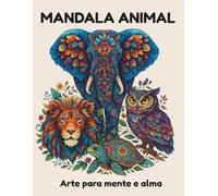 Mandala Animal: Arte para mente e alma