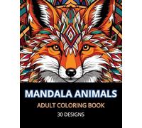 Mandala Animals: Adult Coloring Book, 30 designs