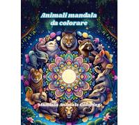 Mandala Animals Coloring: 70 Stress Relief Coloring Pages for Adults and Kids