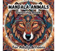 Mandala Animals - Coloring Book for Adults and Teens
