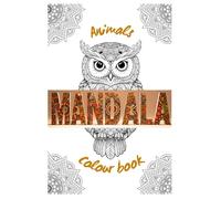 MANDALA Animals Colour book: Animals Colour book