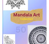 Mandala art collection : sketch or fill in colors