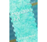 Mandala Art: Coloring Book