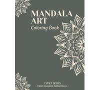 Mandala Art Coloring Book: A Relaxing Coloring Book with Intricate Patterns and Stress-Relieving Designs