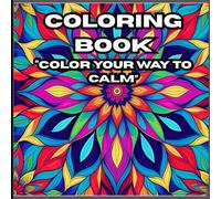 Mandala Art Coloring Book for Mindfulness: WHERE CREATIVITY MEETS INNER PEACE