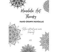 Mandala Art Therapy: Hand-drawn mandalas