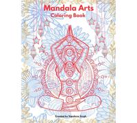 Mandala Arts Coloring Book: Unique Designs with Inspirational quotes | Mindfulness Art Therapy | Large 8.5×11 Inch | Space for Notes & Important Dates