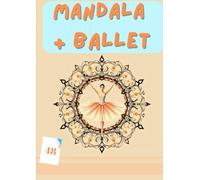 Mandala + Ballet Coloring Book | Elegant, Creative, Mindful | 96 Pages ✨