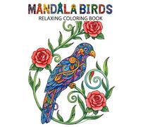 MANDALA BIRDS: RELAXING COLORING BOOK