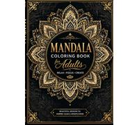 MANDALA BLISS: A Premium Adult Coloring Book for Relaxation & Stress Relief
