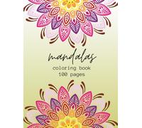 Mandala book for adults: 100 stress relieving designs