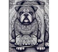 MANDALA BULL DOGS COLORING BOOK.