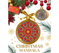 MANDALA CHRISTMAS: ADULT COLOURING BOOK