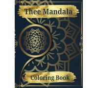 Mandala Coloring Adventure: "A Relaxing Mandala Coloring Book for self help and Joy