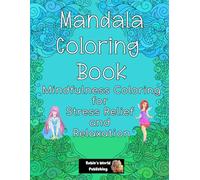 Mandala Coloring Book: 30 Hand-Drawn Mandala Patterns Interwoven With Elves, Fairies & Goblins for Stress Relief, Relaxation And Mindfulness Coloring