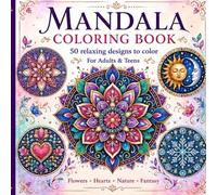 Mandala Coloring Book: 50 Relaxing Designs to Color