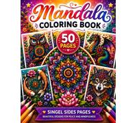 Mandala Coloring Book: 50 Single-Sided Pages for Relaxation and Stress Relief