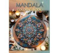 Mandala Coloring Book: - A Magical & Relaxing Escape
