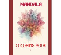 Mandala Coloring Book - Adult: Relaxation / Meditation Coloring