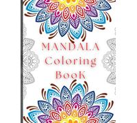 Mandala Coloring Book: Color Your Creativity With This Book