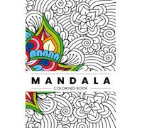 Mandala Coloring Book: Coloring book for children and grown ups