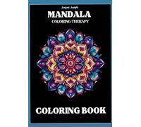 Mandala Coloring Book: Coloring Therapy