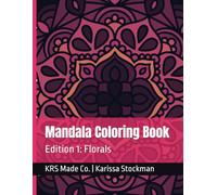 Mandala Coloring Book: Edition 1: Florals