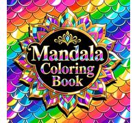 Mandala Coloring Book for Adult Calm Meditation and Artistic Balance Featuring Symmetric Mandala Designs for Stress Relief Mindfulness and Creative Relaxation