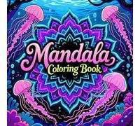 Mandala Coloring Book for Adult Peaceful Awareness and Artistic Calm Featuring Balanced Mandala Artwork for Stress Relief Mindfulness and Creativity