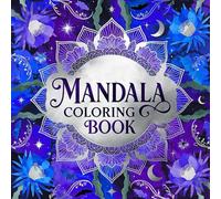 Mandala Coloring Book for Adult Peaceful Relaxation and Creative Flow Featuring Intricate Mandala Designs for Stress Relief Artistic Focus and Mindful Coloring