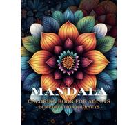 mandala coloring book for adults: 24 Meditation Journey【art】【mandala painting】【mindfulness】【tranquility of mind】