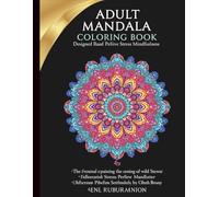 Mandala Coloring Book for Adults / 52pages: Mandala Coloring Book for Adults: 32 Easy to Advanced Mandala Designs for Stress Relief, Relaxation, ... Anxiety Relief and Creative Coloring